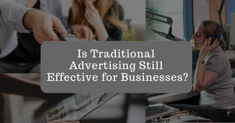 Is-Traditional-Advertising-Still-Effective-for-Businesses-Blog-banner