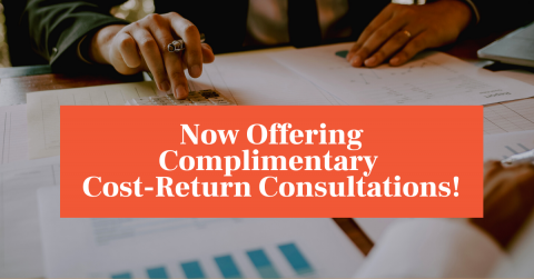  Now Offering Complimentary Cost-Return Consultations Blog Banner