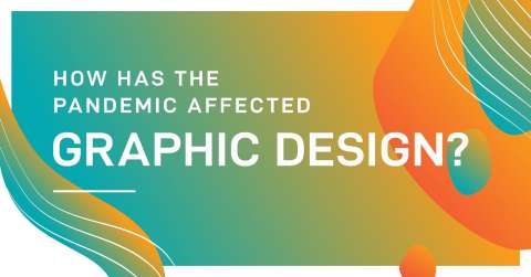 How has the pandemic affected graphic design?